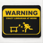 Bibliothécaire fou Mousepad