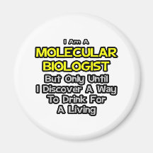 Biologiste moléculaire. Boisson pour vivre Magnets Pour Réfrigérateur