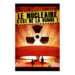 Bombe de La de Le Nucléaire C'est De ! posters