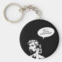 Bonjour ? Est ce le MONDE EXTÉRIEUR ? ! Rétro femm Porte-clefs