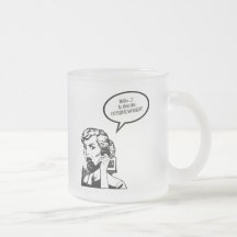 Bonjour ? Est ce le MONDE EXTÉRIEUR ? ! Rétro femm Tasses