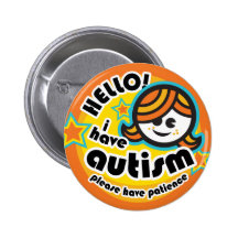 "Bonjour ! Je bouton ai autisme le" (girl1) Pin's Avec Agrafe