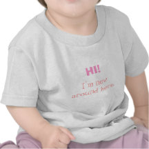Bonjour ! Je suis nouveau ici T-shirt