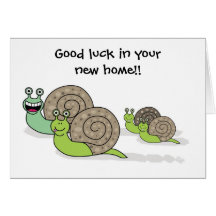 Bonne chance dans vos nouveaux escargots de maison carte