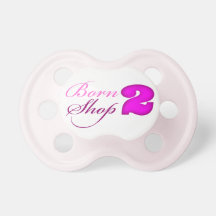 Born 2 Shop Tétines