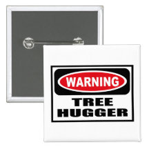 Bouton d'avertissement de l'ARBRE HUGGER Badges