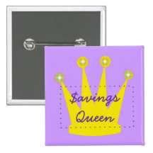 Bouton de bon de la Reine de l'épargne Pin's Avec Agrafe