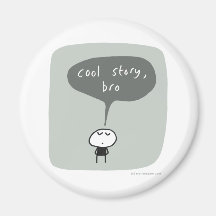 Bro frais d'histoire… aimant