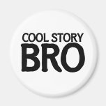 Bro frais d'histoire aimant pour réfrigérateur