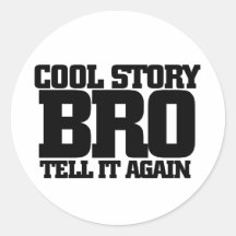 Bro frais d'histoire autocollant rond