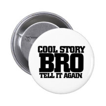 Bro frais d'histoire badge avec épingle