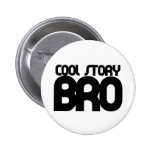 Bro frais d'histoire badges avec agrafe