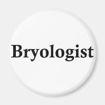 Bryologist Magnets