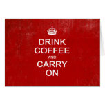 Buvez du café et continuez, gardez la parodie calm carte
