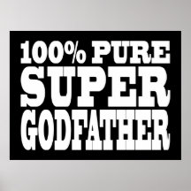 Cadeaux de parrains : Parrain superbe pur de 100% Poster