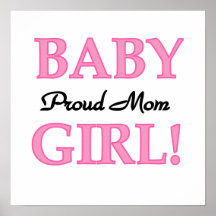 Cadeaux fiers de bébé de maman posters