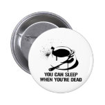 Café vous pouvez dormir quand vous êtes morts badge
