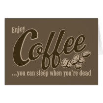 Café vous pouvez dormir quand vous êtes morts cartes