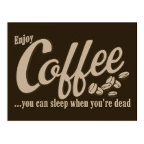 Café vous pouvez dormir quand vous êtes morts cartes postales