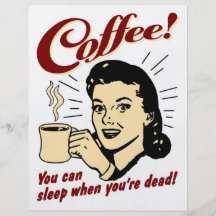 Café ! Vous pouvez dormir quand vous êtes morts ! Prospectus En Couleur