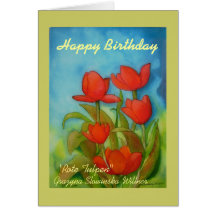 Carte d'anniversaire " tulipes rouges "