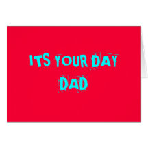 CARTE DE >CUSTOM DE "SON VOTRE PAPA DE JOUR"