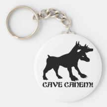 CAVERNE CANEM - PRENEZ GARDE du latin de CHIEN Porte-clé
