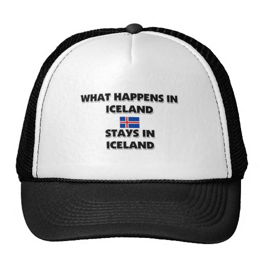 Ce qui se produit dans des séjours de l'ISLANDE là Casquette De Camionneur