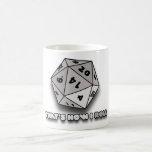 C'est comment je roule d20 tasse à café