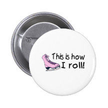 C'est comment je roule (le patin de glace rose) pin's