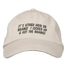 C'est des cheveux ou des cerveaux… casquette de baseball brodée