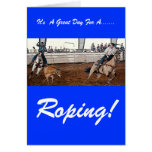C'est un jour splendide pour Roping ! Cartes De Vœux