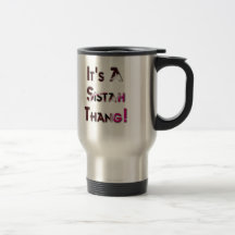 C'est un Sistah Thang ! Tasses