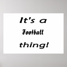 C'est une chose du football ! affiches