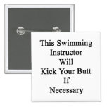 Cet instructeur de natation donnera un coup de pie badge avec épingle