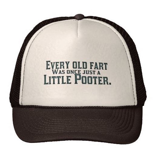 Chaque vieux pet était par le passé juste un petit casquette