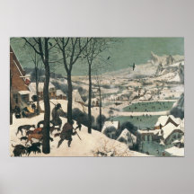 Chasseurs dans la neige - janvier 1565 posters