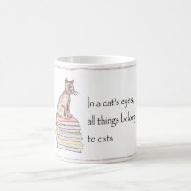 Chats - toutes les choses appartiennent tasse