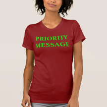 Chemise de MESSAGE DE PRIORITÉ T-shirt