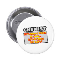 Chimiste… plus que le travail, mode de vie badges