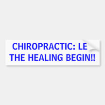 CHIROPRACTIE : LAISSEZ LA GUÉRISON À COMMENCER ! ! AUTOCOLLANT POUR VOITURE