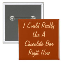 Chocolat du besoin pin's avec agrafe
