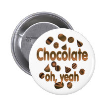Chocolat oh, ouais badge