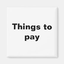 "Choses pour payer" l'aimant