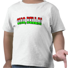 ciao, bella ! t-shirts