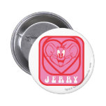 Coeurs roses de Jerry badges publicitaires