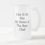Comme lui ou non ma soeur est le meilleur chef tasse