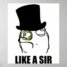 Comme monsieur Monocle Rage Face Meme Posters