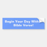 Commencez votre jour par un vers de bible ! autocollant pour voiture
