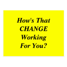 Comment ce CHANGEMENT fonctionne-t-il pour vous ? Cartes Postales